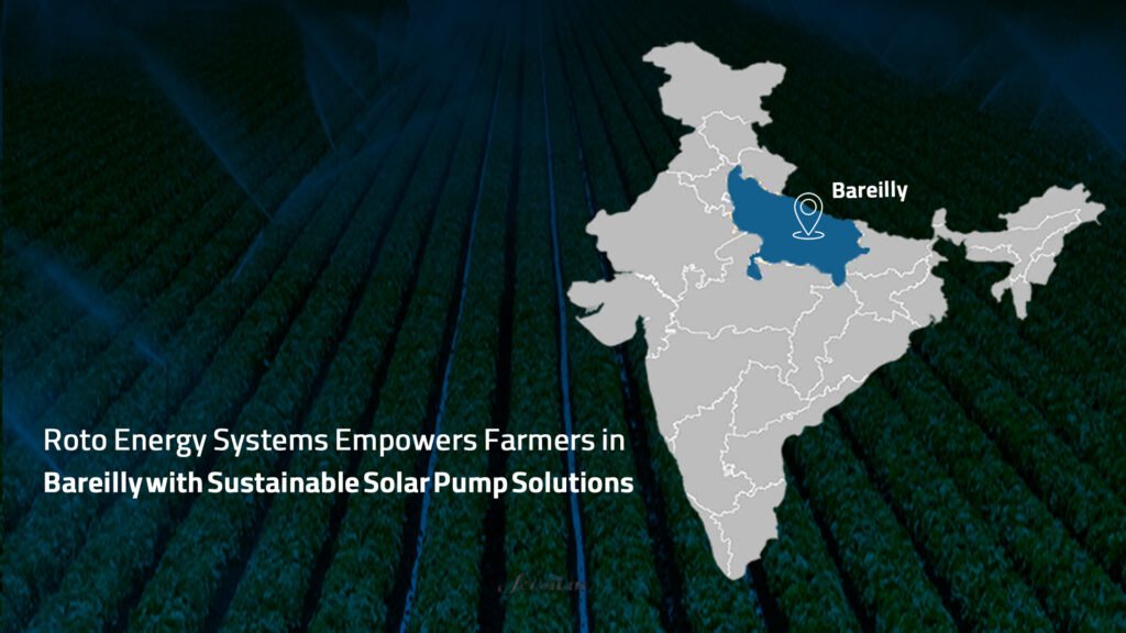 Roto Energy Systems Limited changing mindsets and helping farmers achieve sustainable progress